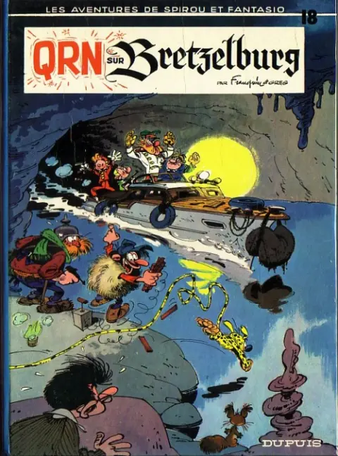 Spirou et Fantasio Tome 18 QRN sur Bretzelburg