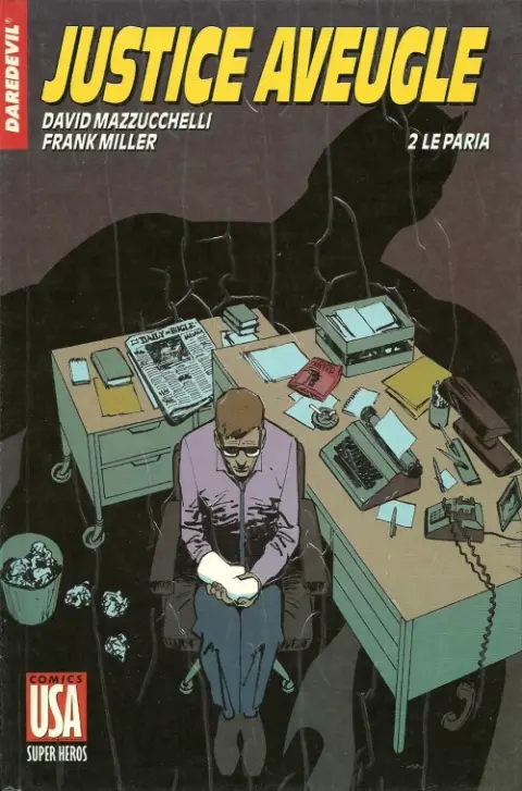 Super Héros Tome 27 Daredevil : Justice aveugle 2/4 - Le paria