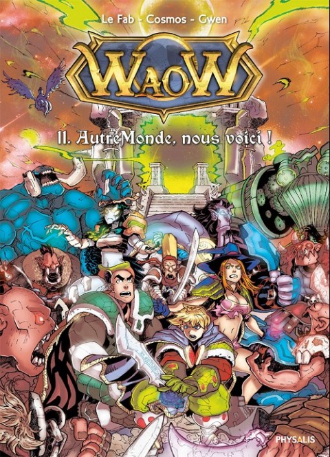 Couverture de l'album WaoW Tome 11 Autre monde, nous voici !