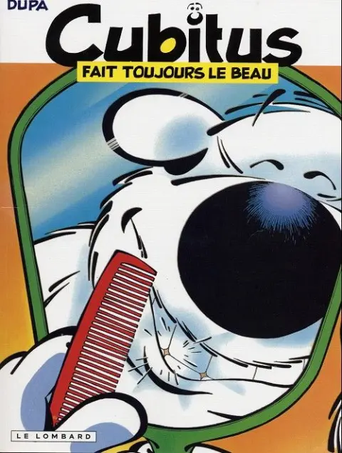 Cubitus Tome 29 Cubitus fait toujours le beau