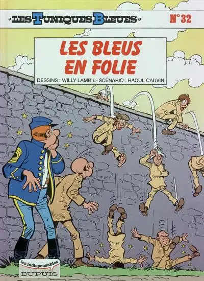 Les Tuniques Bleues Tome 32 Les Bleus en folie
