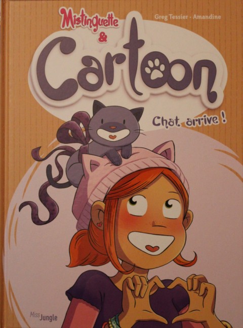 Couverture de l'album Mistinguette & Cartoon Tome 1 Chat arrive !