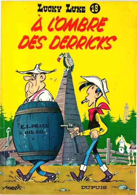 Couverture de l'album Lucky Luke Tome 18 A l'Ombre des Derricks