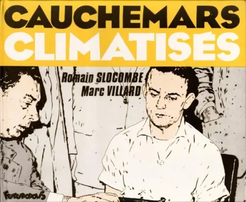 Cauchemars climatisés