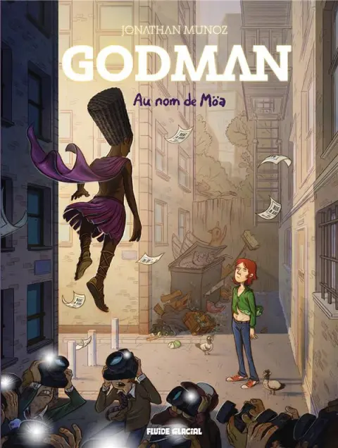 Godman Tome 2 Au nom de moa