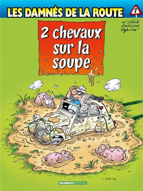 Couverture de l'album Les damnés de la route Tome 7 2 chevaux sur la soupe