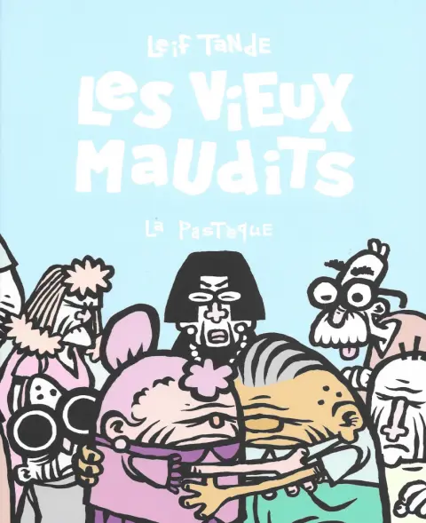 Les vieux maudits