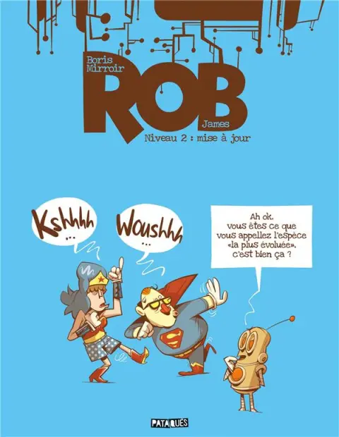 Rob Niveau 2 mise à jour