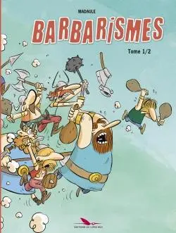 Barbarismes Tome 1/2