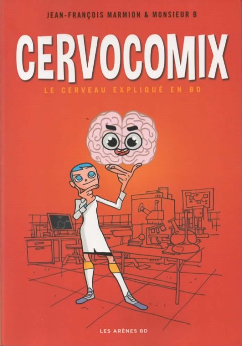 Couverture de l'album Cervocomix Le cerveau expliqué en BD