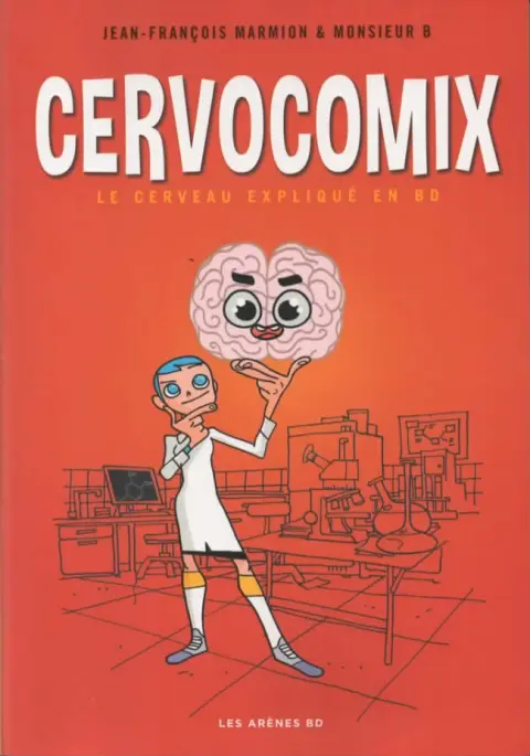 Cervocomix Le cerveau expliqué en BD