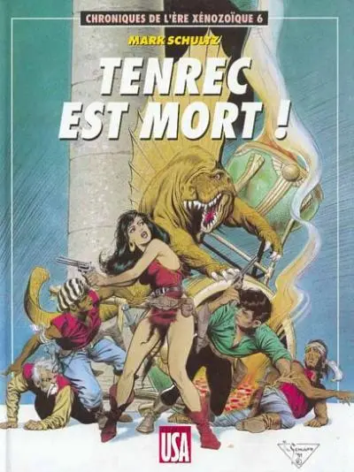 Chroniques de l'ère Xénozoïque Tome 6 Tenrec est mort !