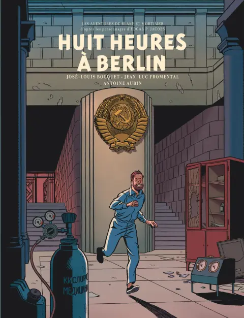 Blake et Mortimer Tome 29 Huit heures à Berlin