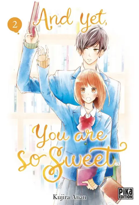 And yet, you are so sweet 2