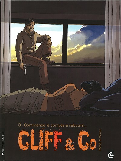 Cliff and Co Tome 3 Commence le compte à rebours...