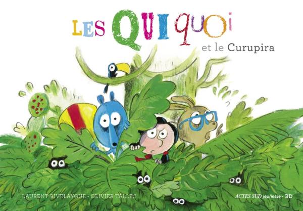 Couverture de l'album Les quiquoi Les Quiquoi et le Curupira