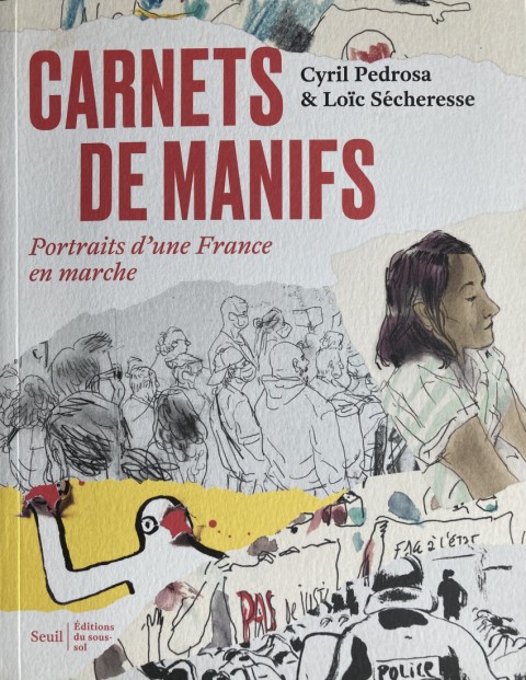 Couverture de l'album Carnets de manifs Portraits d'une France en marche