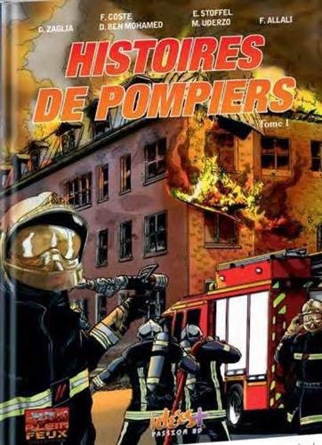 Histoires de pompiers Tome 1