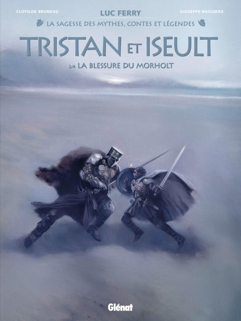 Tristan et Iseult 2/5 La blessure du Morholt