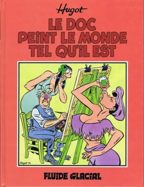 Les Consultations du Docteur Oelenshläger Tome 3 Le Doc peint le monde tel qu'il est