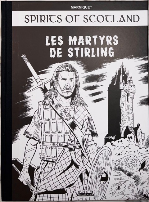 Couverture de l'album Spirits of Scotland 4 Les martyrs de Stirling