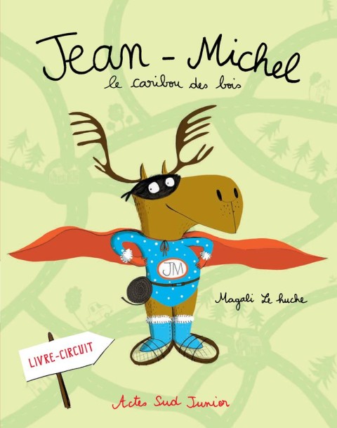 Jean-Michel le Caribou Tome 4 Jean-Michel le Caribou des Bois