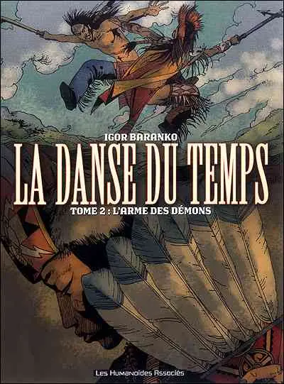 La Danse du temps Tome 2 L'arme des démons