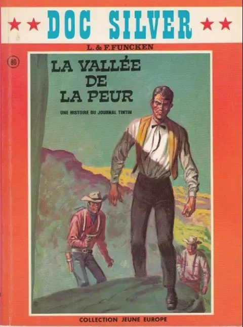 Doc Silver Tome 4 La vallée de la peur