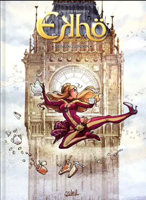 Ekhö monde miroir Tome 7 Swinging London