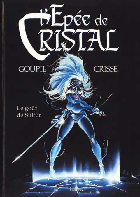 L'Épée de Cristal Tome 5 Le goût de Sulfur