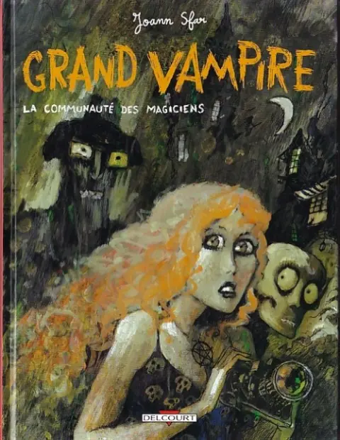 Grand vampire Tome 5 La communauté des magiciens
