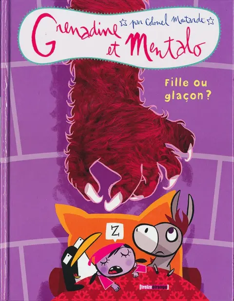 Grenadine et Mentalo Tome 2 Fille ou glaçon ?