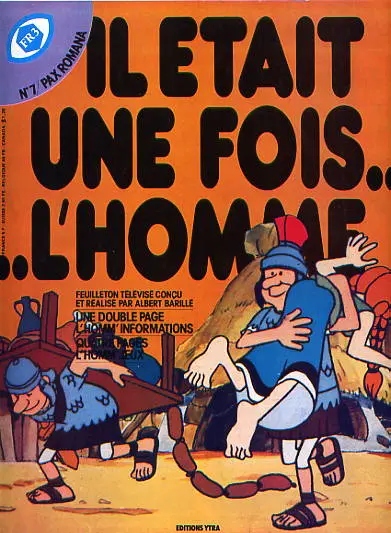 Il était une fois... l'homme Tome 7 Pax Romana