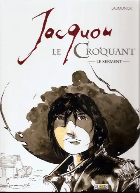 Jacquou le croquant Tome 1 Le serment