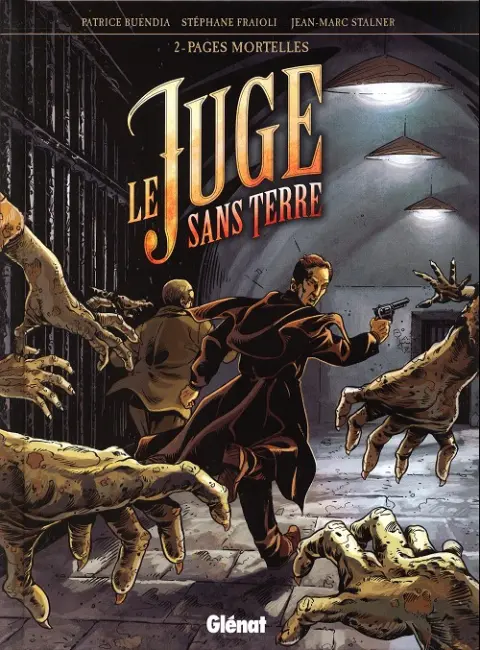 Le Juge sans terre Tome 2 Pages mortelles