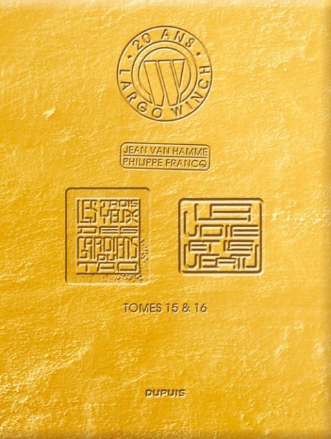Couverture de l'album Largo Winch Tomes 15 & 16 Les Trois Yeux des gardiens du Tao / La Voie et la Vertu