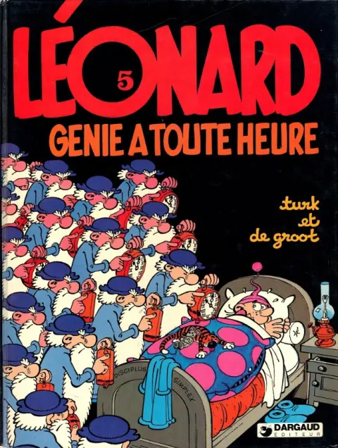 Léonard Tome 5 Génie à toute heure