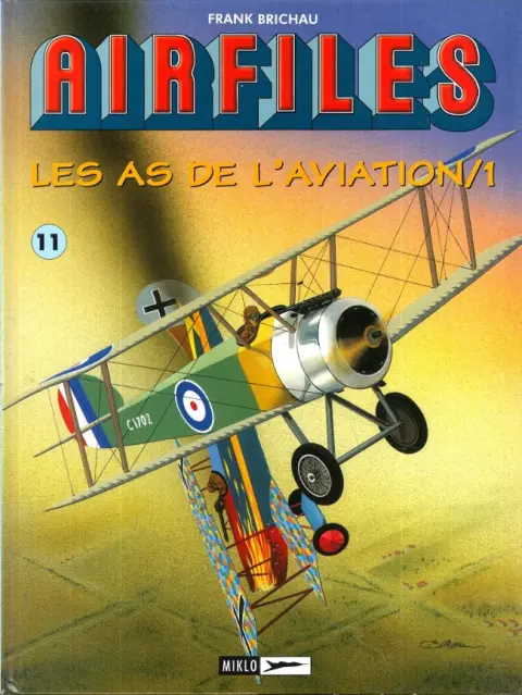 Biggles présente... Tome 11 Les as de l'aviation / 1