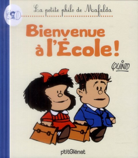 Couverture de l'album Mafalda La petite philo de Mafalda Bienvenue à l'école !