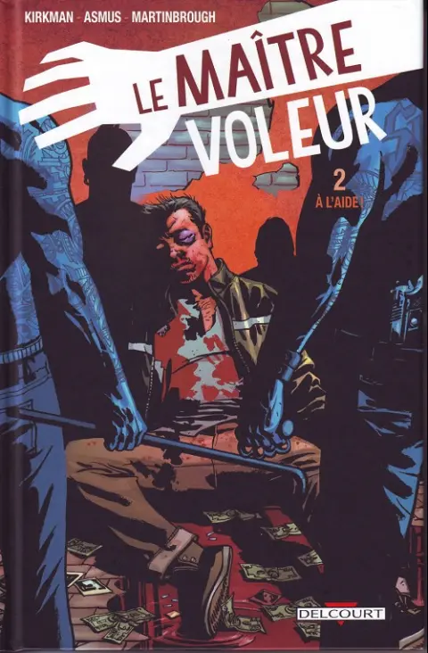 Le Maître voleur Tome 2 A l'aide !