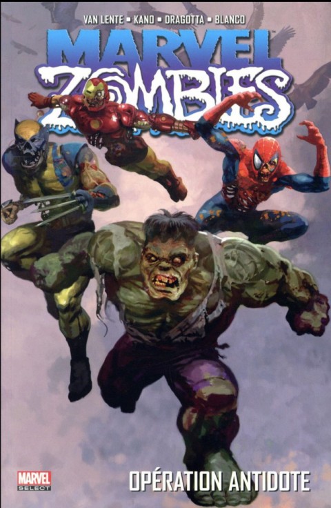 Marvel Zombies Tome 3 Opération antidote