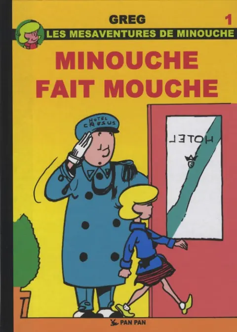 Les Mésaventures de Minouche Tome 1 Minouche fait mouche