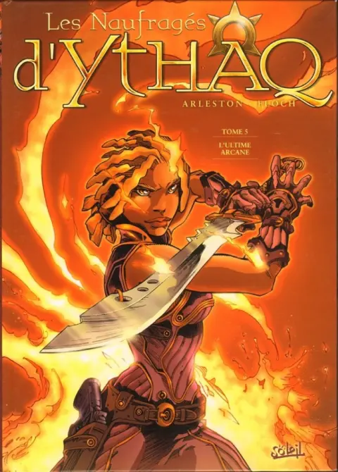 Les Naufragés d'Ythaq Tome 5 L'ultime arcane