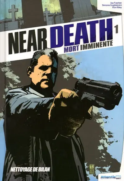 Couverture de l'album Near death - Mort imminente Tome 1 Nettoyage de bilan
