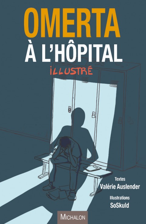 Couverture de l'album Omerta à l'Hôpital Illustré