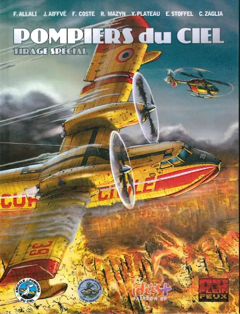 Pompiers du ciel Pompiers du ciel - Tirage spécial
