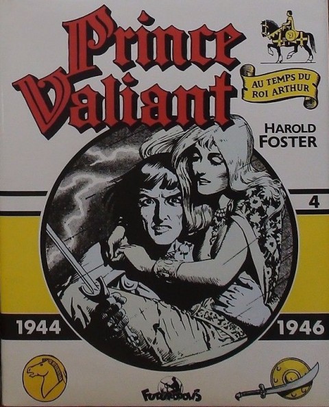 Couverture de l'album Prince Valiant Futuropolis Vol. 4 1944-1946