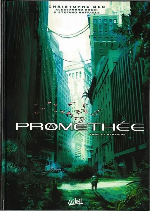 Prométhée Tome 4 Mantique