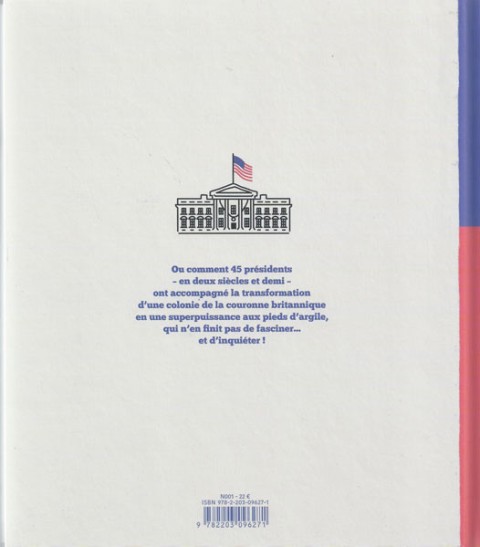 Verso de l'album La maison Blanche Histoire illustrée des présidents des USA