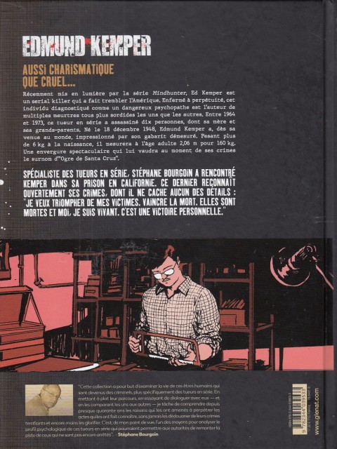 Verso de l'album Stéphane Bourgoin présente les serial killers Tome 4 Edmund Kemper, l'ogre de Santa Cruz